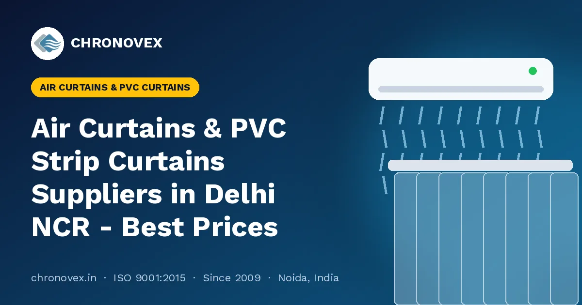 Air Curtains & PVC Strip Curtains Suppliers in Delhi NCR - Best Prices