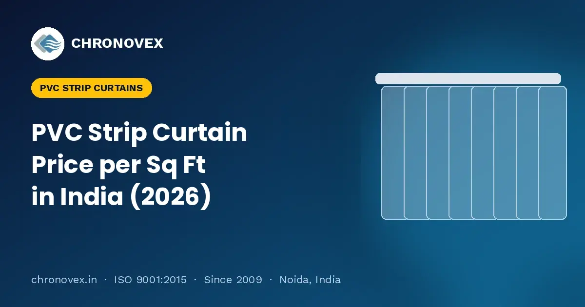 PVC Strip Curtain Price per Sq Ft in India (2026): What a Complete Set Includes